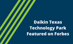 Daikin Texas Technology Park Featured on Forbes