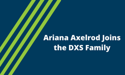 Ariana Axelrod Joins the DXS Family