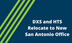 News DXS and HTS Relocate to New San Antonio Office