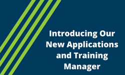 News Introducing Our New Applications and Training Manager